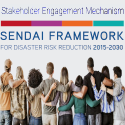 Colaborao de Stakeholders em Resilincia e Reduo de Riscos de Desastres - UNDRR Stakeholder Engagement Mechanism